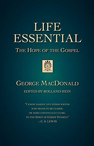 Life Essential: The Hope of the Gospel