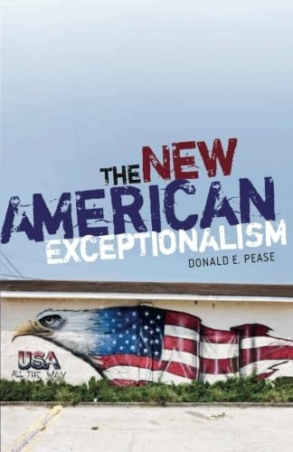 New American Exceptionalism (Critical American Studies)