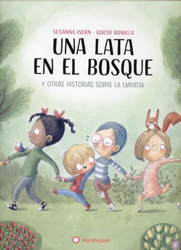 UNA LATA EN EL BOSQUE  HISTORIAS SOBRE LA EMPATIA