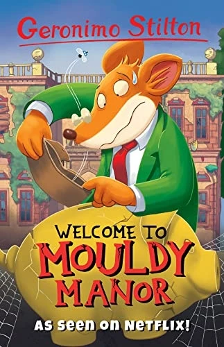 Welcome to Mouldy Manor (Geronimo Stilton)