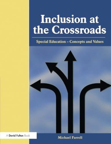 Inclusion at the Crossroads: Special Education - Concepts and Values