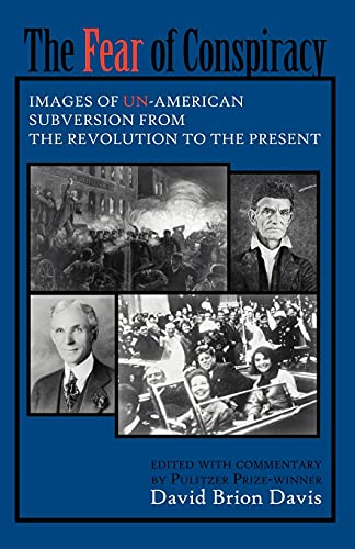 Fear of Conspiracy: Images of Un-American Subversion from the Revolution to the Present (Cornell Paperbacks)