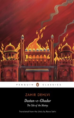 Dastan-E-Ghadar: The Tale  of the Mutiny