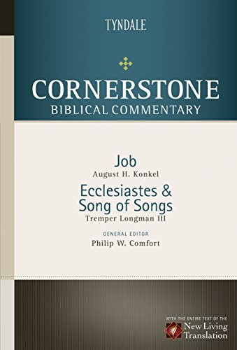 Job, Ecclesiastes, Song of Songs (Cornerstone Biblical Commentary)