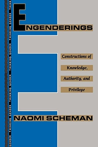 Engenderings: Constructions of Knowledge, Authority and Privilege