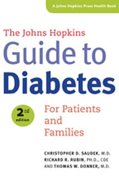 The Johns Hopkins Guide to Diabetes: For Patients and Families (A Johns Hopkins Press Health Book)