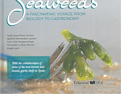 Those curious and delicious seaweeds : a fascinating voyage from biology to gastronomy