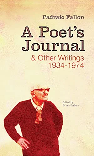 A Poet's Journal and Other Writings: 1934-1974