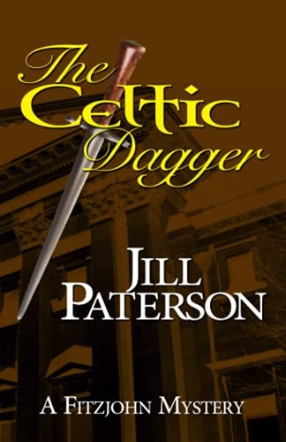 The Celtic Dagger: A Fitzjohn Mystery (Fitzjohn Mystery)