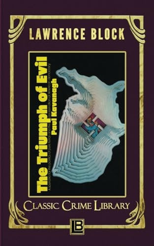 The Triumph of Evil (Classic Crime Library)