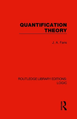 Quantification Theory (Routledge Library Editions: Logic)