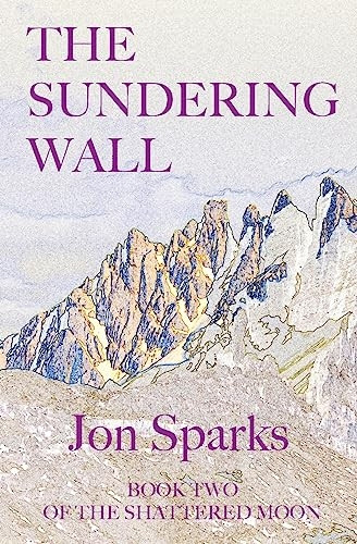 The Sundering Wall (Shattered Moon The)