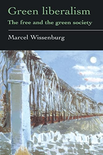 Green Liberalism: Free and the Green Society