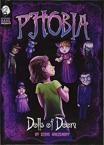 Dolls of Doom: A Tale of Terror (Phobia)