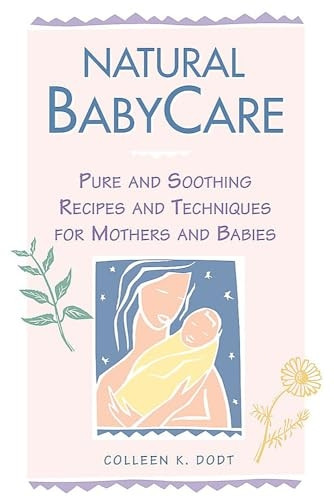 Natural Babycare (Natural Health and Beauty Series)