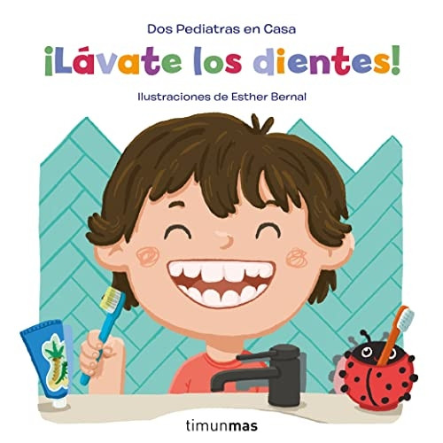 ¡Làvate los dientes!