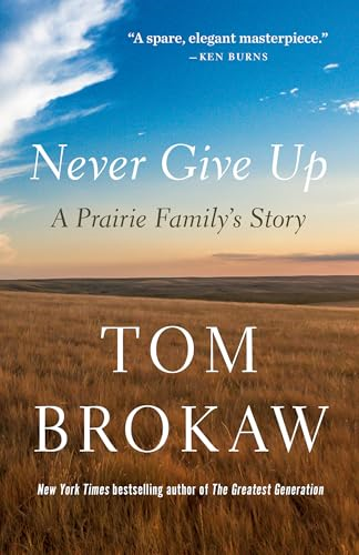 Never Give Up: A Prairie  Family's Story