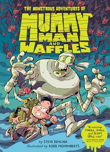 The Monstrous Adventures of  Mummy Man and Waffles!