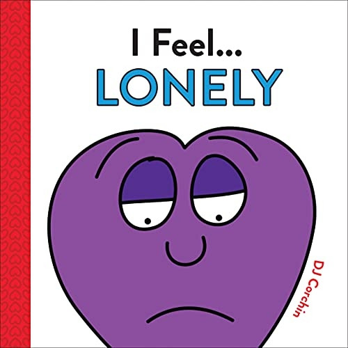 I Feel... Lonely (I Feel)