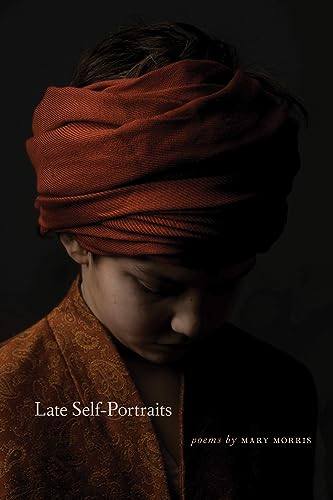 Late Self-Portraits (Wheelbarrow Books)