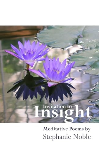 Invitation to Insight : Meditative Poems