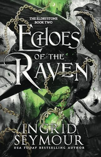 Echoes of the Raven  (Eldrystone The)