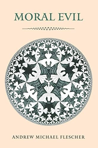 Moral Evil (Moral Traditions Series)