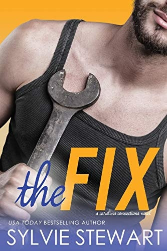 The Fix: A Carolina Connections Novel (Carolina Connections)