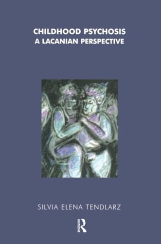 Childhood Psychosis: A Lacanian Perspective
