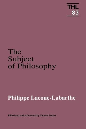 The Subject of Philosophy (Theory & History of Literature)