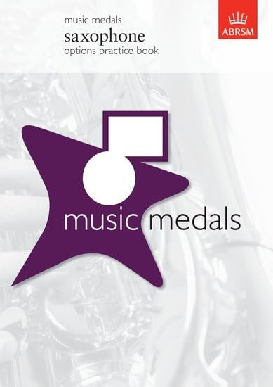 Music Medals Saxophone Options Practice Book (ABRSM Music Medals)