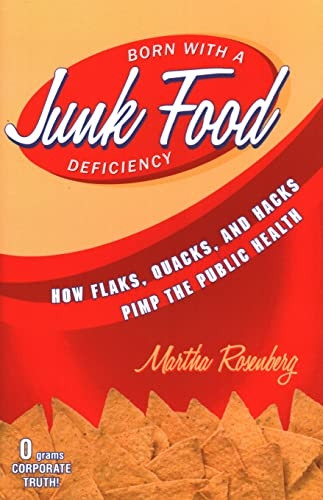 Born with a Junk Food Deficiency