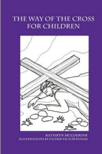 The Way of the Cross for Children - a coloring book