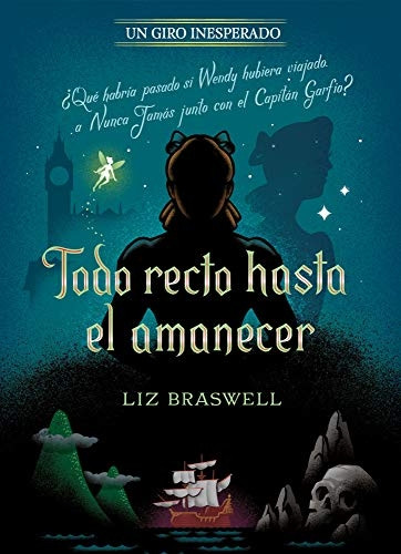Todo recto hasta el amanecer : un giro inesperado