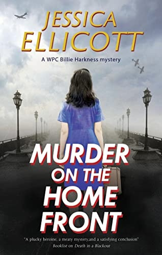Murder on the Home Front (A WPC Billie Harkness mystery)