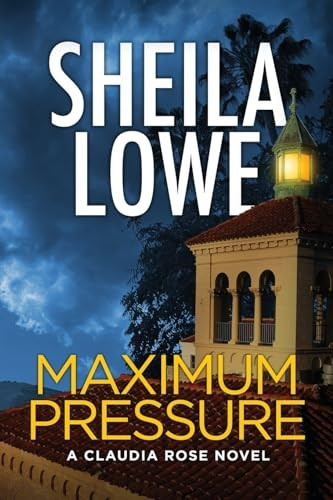 Maximum Pressure (Claudia Rose Forensic Handwriting Mysteries)