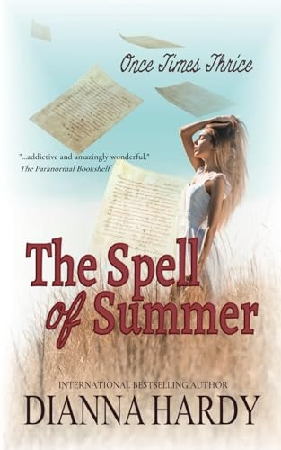 The Spell of Summer (Once Times Thrice)