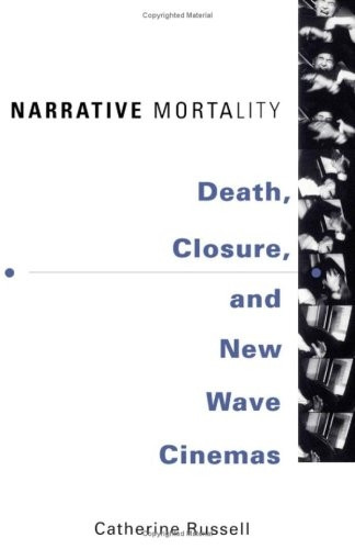 Narrative Mortality: Death, Closure and New Wave Cinemas