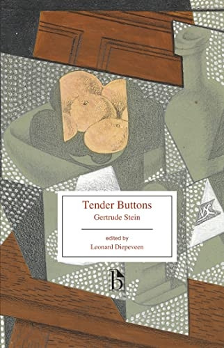 Tender Buttons: Objects, Food, Rooms (Broadview Editions)