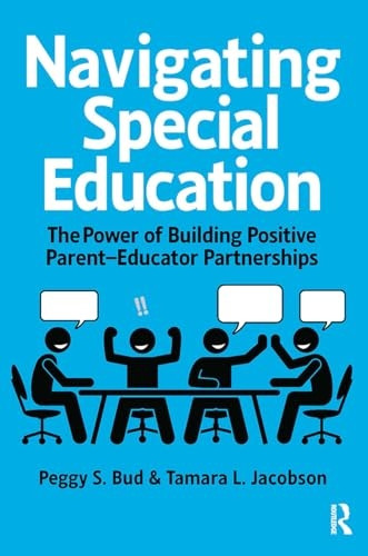 Navigating Special Education: The Power of Building Positive Parent-Educator Partnerships