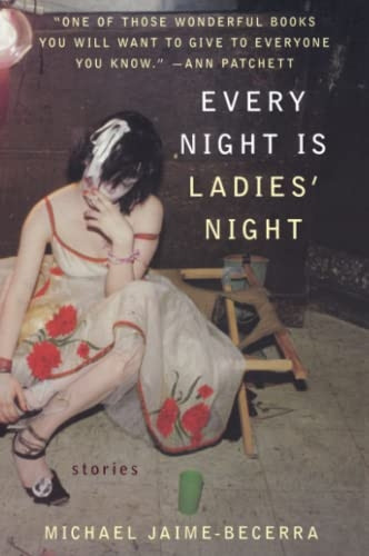 Every Night Is Ladies' Night: Stories