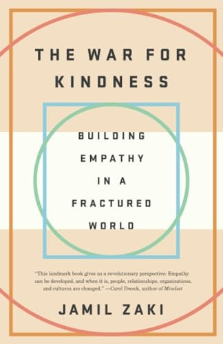 The War for Kindness: Building Empathy in a Fractured World