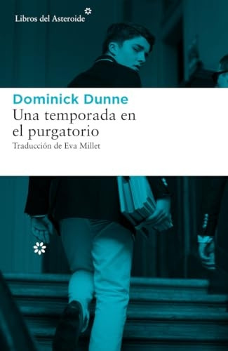 Una Temporada En El Purgatorio