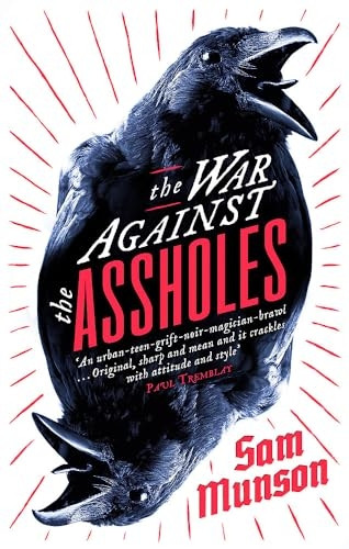 The War Against the a**holes