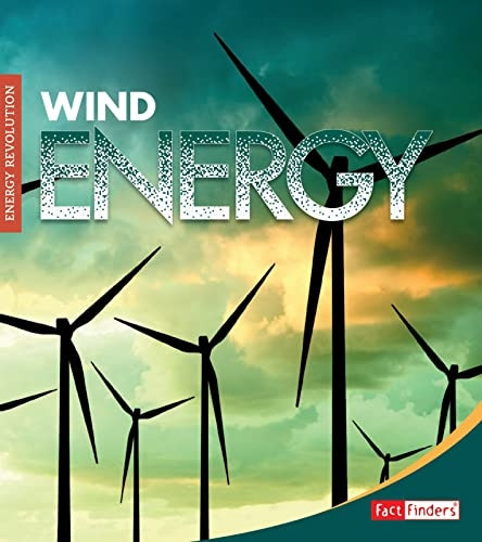 Wind Energy (Fact Finders: Energy Revolution)