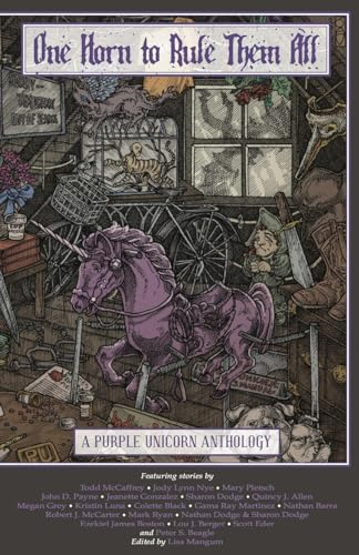 One Horn to Rule Them All: A Purple Unicorn Anthology
