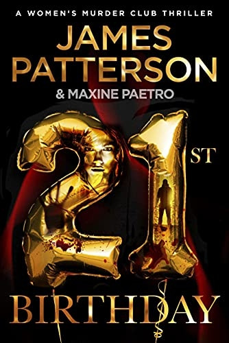 21st Birthday: A young mother and baby daughter go missing (Women's Murder Club 21) (Women's Murder Club)