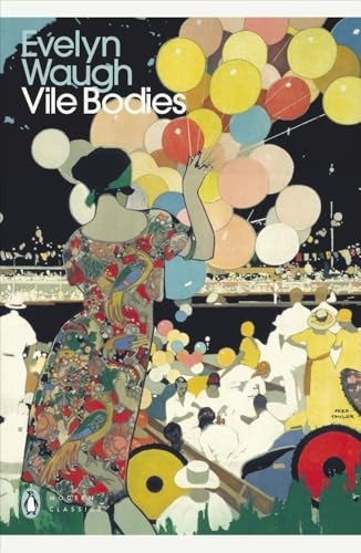 Vile Bodies (Penguin Modern Classics)