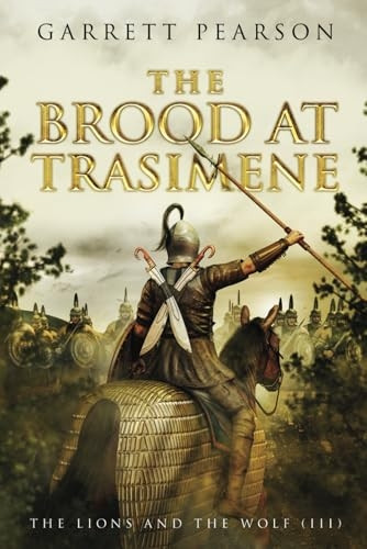 The Brood at Trasimene (Lions and the Wolf)