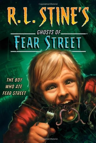 The Boy Who Ate Fear Street